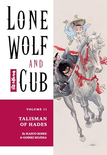 Imagen de archivo de Lone Wolf Cub, Volume 11: Talisman of Hades a la venta por KuleliBooks