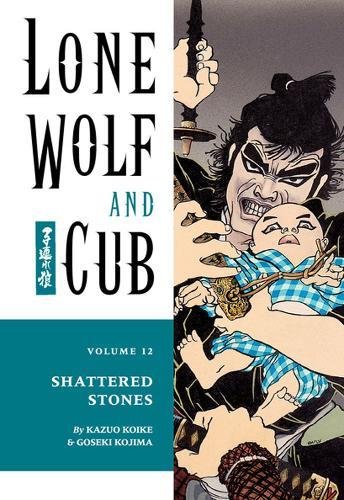 9781569715130: Lone Wolf and Cub Volume 12: Shattered Stones