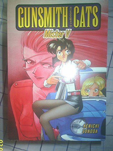 Stock image for Gunsmith Cats: Mister V for sale by Blindpig Books