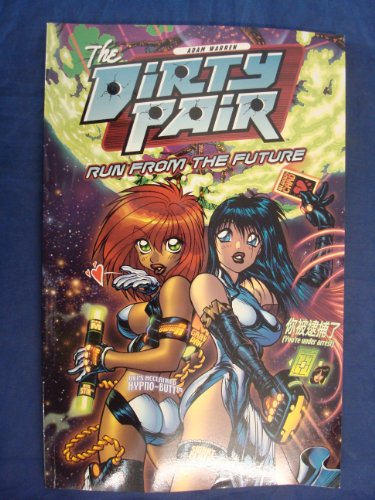 9781569715772: Dirty Pair: Run From the Future