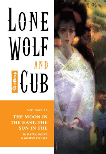 9781569715857: Lone Wolf and Cub: The Moon in East the Sun in West