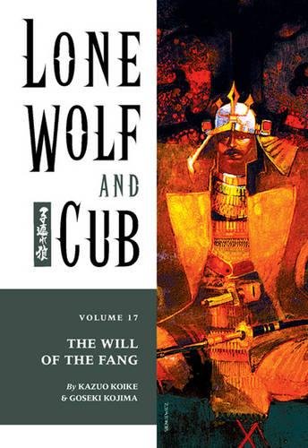 Imagen de archivo de Lone Wolf and Cub, Volume 17: The Will of the Fang a la venta por BooksRun