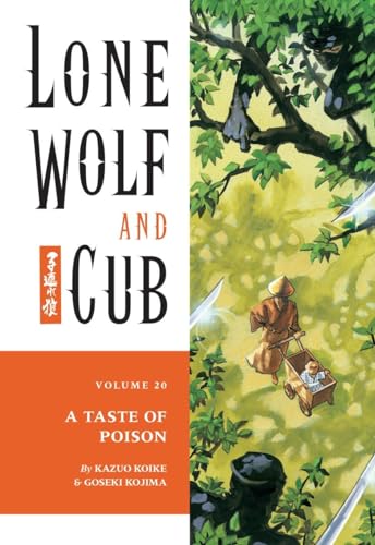 Imagen de archivo de Lone Wolf and Cub Volume 20: A Taste of Poison a la venta por WorldofBooks
