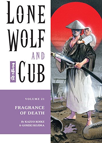 Imagen de archivo de Lone Wolf and Cub Volume 21: Fragrance of Death a la venta por Better World Books