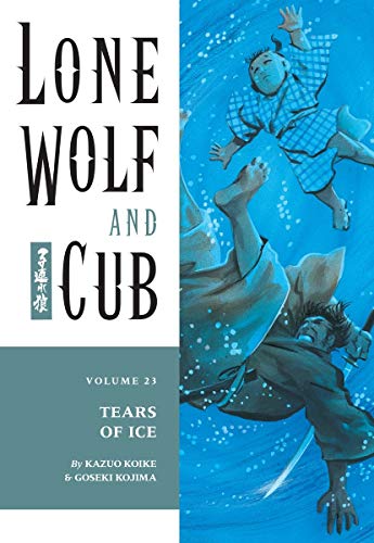 Stock image for Lone Wolf and Cub (Volume 23) Tears of Ice for sale by Tsunami Books