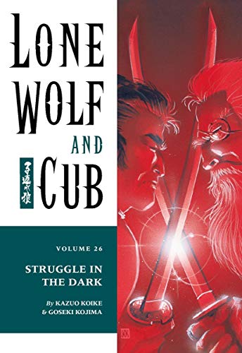 Stock image for Lone Wolf and Cub Volume 26: Struggle in the Dark for sale by BooksRun