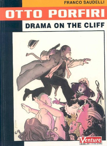 9781569716267: Otto Porfiri: Drama on the Cliff