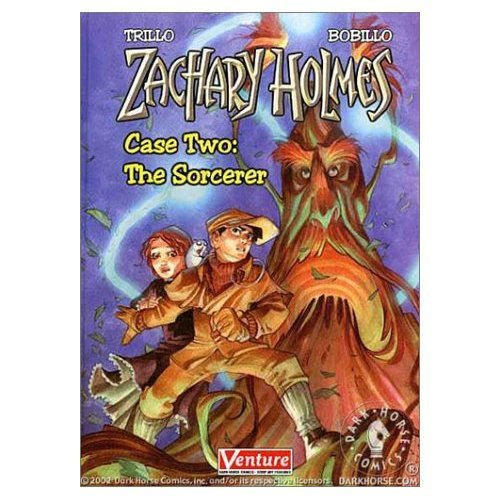 Zachary Holmes Case 2: The Sorcerer (9781569717035) by Trillo, Carlos; Bobillo, Juan; Trillo,Carlos