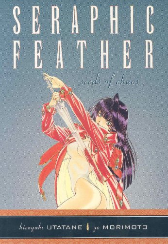 Seraphic Feather, Vol. 2: Seeds of Chaos (9781569717394) by Utatane, Hiroyuki; Morimoto, Yo; Utatane,Hiroyuki