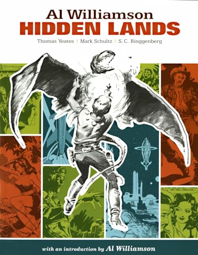 Al Williamson: Hidden Lands (9781569718162) by Yeates, Thomas; Schultz, Mark; Ringgenberg, Steve