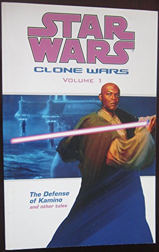 

The Defense of Kamino and Other Tales (Star Wars: Clone Wars, Vol. 1)