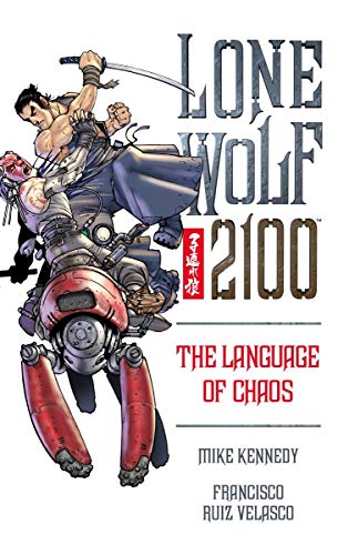 Imagen de archivo de Lone Wolf 2100 Volume 2: The Language of Chaos a la venta por Jenson Books Inc