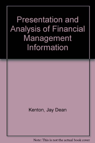 Stock image for Presentation and Analysis of Financial Management Information for sale by Better World Books