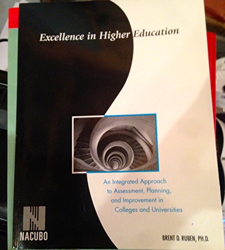 Stock image for Excellence in Higher Education: An Integrated Approach to Assessment, Planning, and Improvement in Colleges and Universities for sale by Irish Booksellers