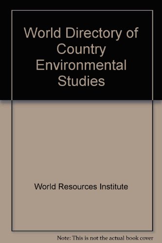 Stock image for World Directory of Country Environmental Studies: An Annotated Bibliography of Natural Resource Profiles, Plans, and Strategies for sale by Solr Books