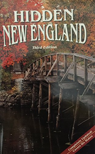 Imagen de archivo de Hidden New England : The Adventurer's Guide a la venta por Top Notch Books