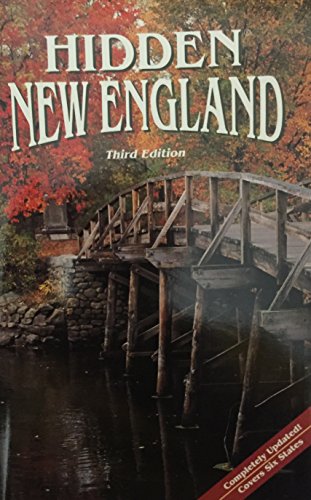 Stock image for Hidden New England : The Adventurer's Guide for sale by Top Notch Books