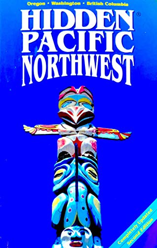 Stock image for Hidden Pacific Northwest: The Adventurer's Guide for sale by Wonder Book