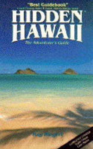 Beispielbild fr Hidden Hawaii: The Adventurer's Guide zum Verkauf von SecondSale