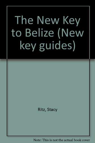 Stock image for New Key to Belize for sale by 2Vbooks