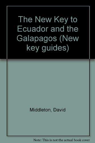 9781569750407: The New Key to Ecuador and the Galapagos [Lingua Inglese]