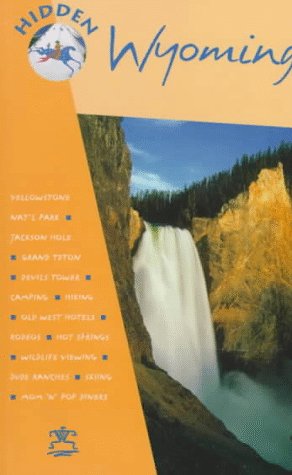 Beispielbild fr Hidden Wyoming zum Verkauf von Top Notch Books