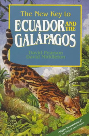 Stock image for The New Key to Ecuador and the Galapagos (2nd Edition) for sale by Wonder Book