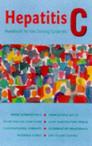 9781569750919: Hepatitis C: A Personal Guide to Good Health