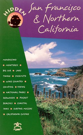 Hidden San Francisco and Northern California: The Adventurer's Guide (Hidden San Francisco and Northern California, 8th ed) - Riegert, Ray