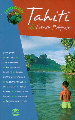 Imagen de archivo de Hidden Tahiti a la venta por Better World Books: West