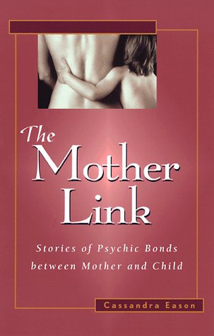 Stock image for Mother Link: Stories of Psychic Bonds Between Mother and Child for sale by SecondSale