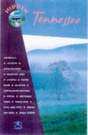 Beispielbild fr Hidden Tennessee (Hidden Tennessee, 2nd ed, 1999) zum Verkauf von Wonder Book