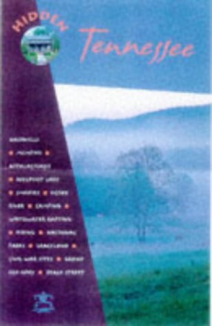 Stock image for Hidden Tennessee (Hidden Tennessee, 2nd ed, 1999) for sale by Wonder Book