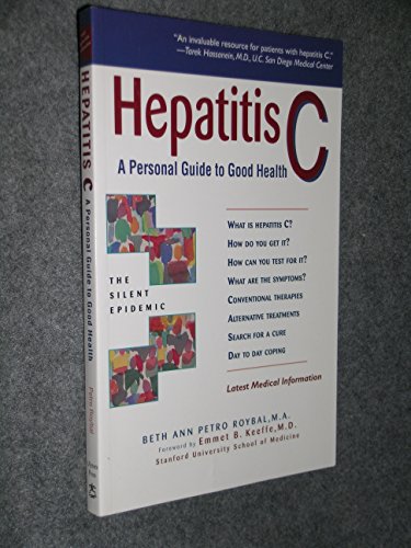 Beispielbild fr Hepatitis C: A Personal Guide to Good Health zum Verkauf von Wonder Book