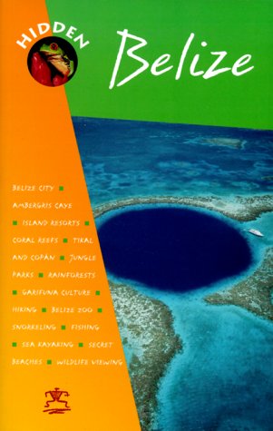 Beispielbild fr Hidden Belize (The Hidden Series) zum Verkauf von Wonder Book