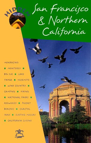 Hidden San Francisco and Northern California (Hidden San Francisco and Northern California, 9th ed) (9781569752074) by Ray Riegert
