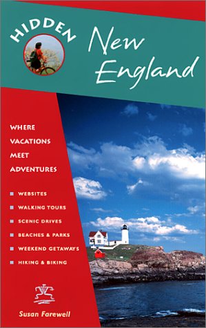 Imagen de archivo de Hidden New England: Including Connecticut, Maine, Massachusetts, New Hampshire, Rhode Island, and Vermont a la venta por ThriftBooks-Atlanta