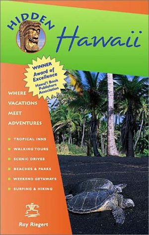 Beispielbild fr Hidden Hawaii: Including Oahu, Maui, Kauai, Lanai, Molokai, and the Big Island zum Verkauf von Wonder Book