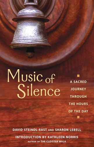 Stock image for Music of Silence: A Sacred Journey through the Hours of the Day for sale by HPB-Emerald