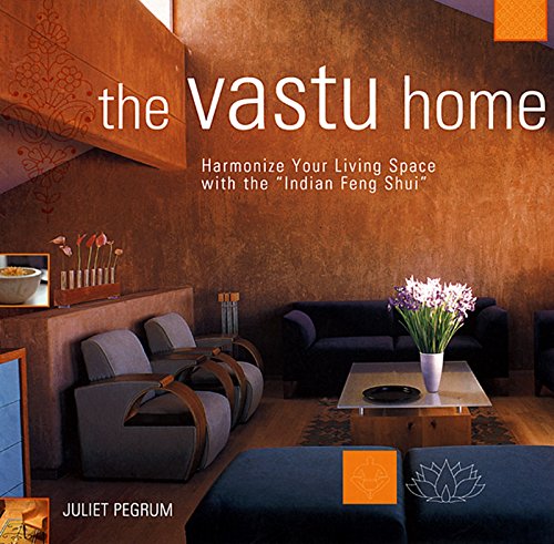 Beispielbild fr Vastu Home : Harmonize Your Living Space with the Indian Feng Shui zum Verkauf von Better World Books: West