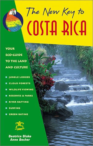 Stock image for The New Key to Costa Rica (New Key to Costa Rica) for sale by Your Online Bookstore