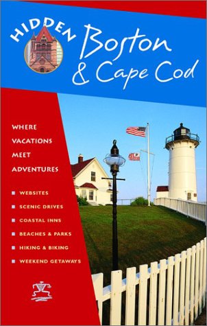 Stock image for Hidden Boston & Cape Cod: Including Cambridge, Lexington, Concord, Provincetown, Martha's Vineyard, and Nantucket for sale by ThriftBooks-Dallas