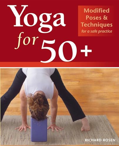 Imagen de archivo de Yoga for 50+ : Modified Poses and Techniques for a Safe Practice a la venta por Better World Books
