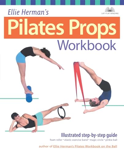Stock image for Pilates Matwork Props Workbook: Illustrated Step-by-step Guide (Dirty Everyday Slang) for sale by WorldofBooks