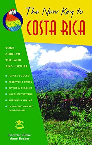 Stock image for The New Key to Costa Rica : Your Guide to the Land and Culture for sale by Better World Books