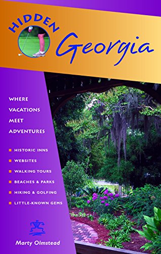 Stock image for Hidden Georgia: Including Atlanta, Savannah, Jekyll Island, and the Okefenokee (Hidden Travel) for sale by -OnTimeBooks-