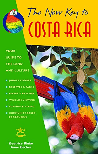 The New Key to Costa Rica (9781569755617) by Blake, Beatrice; Becher, Anne