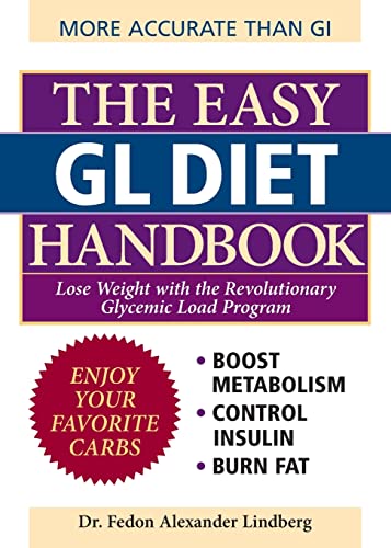 Imagen de archivo de The Easy GL Diet Handbook: Lose Weight with the Revolutionary Glycemic Load Program a la venta por BooksRun