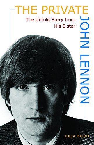 Beispielbild fr The Private John Lennon: The Untold Story from His Sister zum Verkauf von SecondSale