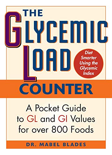 Beispielbild fr The Glycemic Load Counter: A Pocket Guide to GL and GI Values for over 800 Foods zum Verkauf von Wonder Book